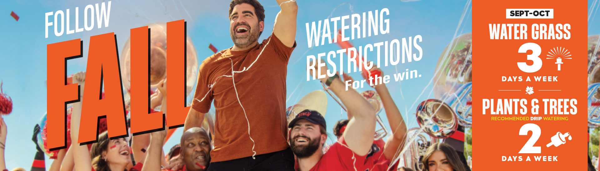 Banner promoting fall watering restrictions from September through October, featuring sports fans celebrating