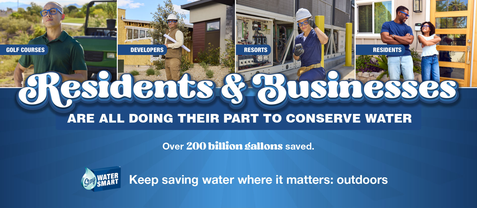 Collage of golf courses, developers, resorts and residents saying that they're all doing their part to conserve water